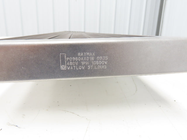 Watlow Raymax P0960AX018 Radiant Panel Heater 10800W 10.8kw 480V 1PH 9"W x 60"L