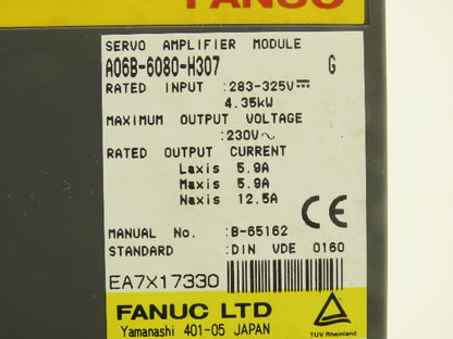 Fanuc A06B-6080-H307 Servo Amplifier Module 4.35kW 230V 12.5A Rev G