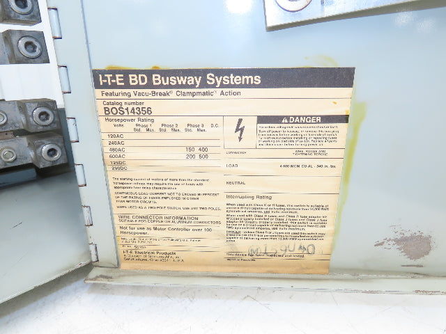 ITE BOS14356 Busway Fusible Disconnect Switch Plug 3-Pole 150Hp 600A 600V 3Ph