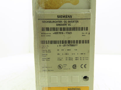 Siemens 6SE7016-1TA21 Simovert DC Inverter 510-620VDC In 0-460VAC 0-600Hz Out