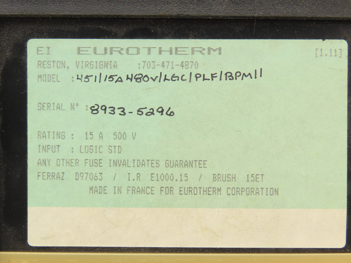 Eurotherm 451/15A 480V/LGC/PLF/BPM1/ SCR Power Controller 15A 480 VAC 50-60 Hz