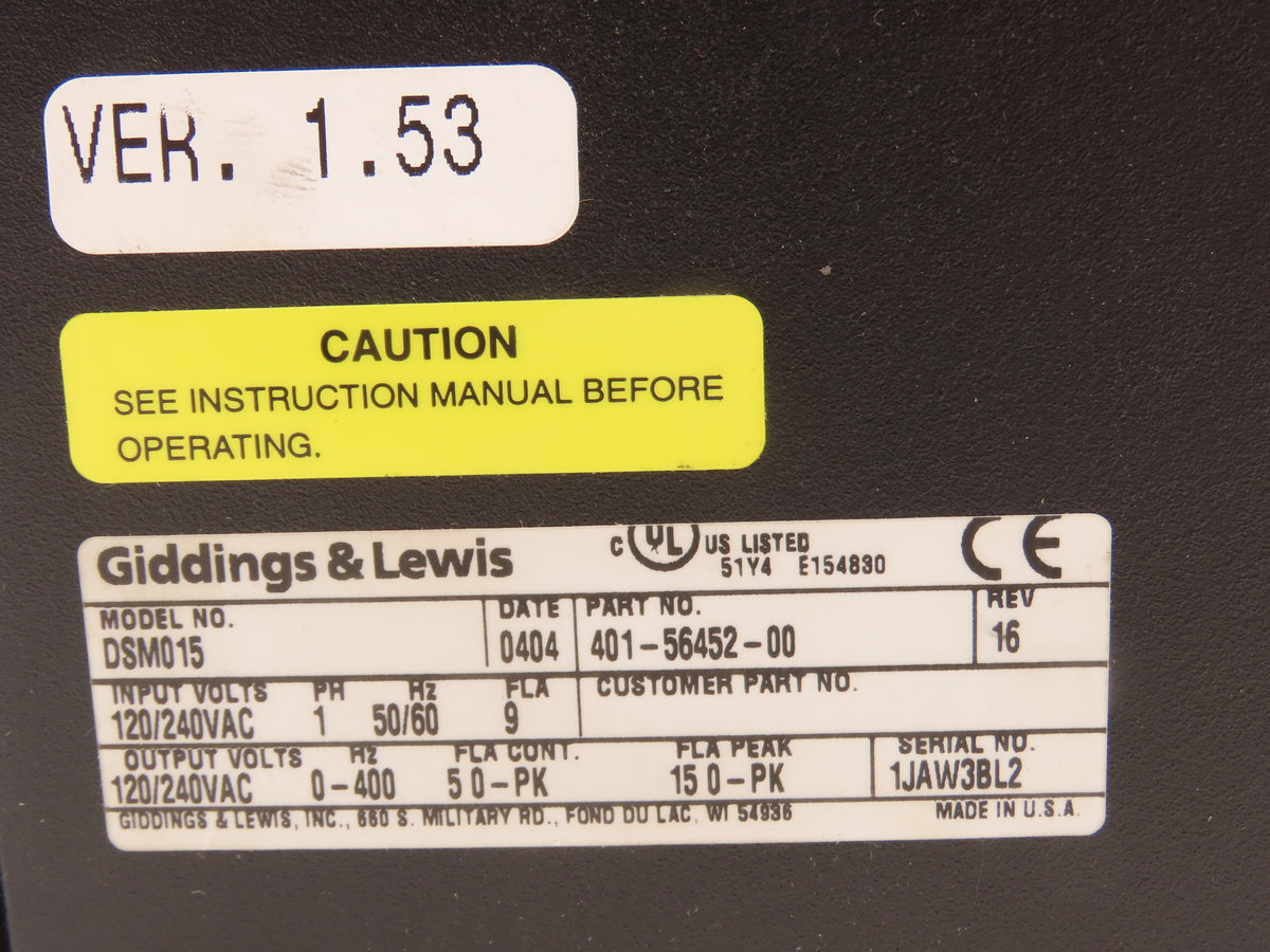 Giddings & Lewis DSM015 Servo Drive 5A Continuous 15A Peak 100-240VAC 50/60 Hz