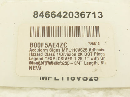 Accuform Signs MPL118VS25 Explosives 1.2K Sticker Placards 10 3/4" Lot of 24