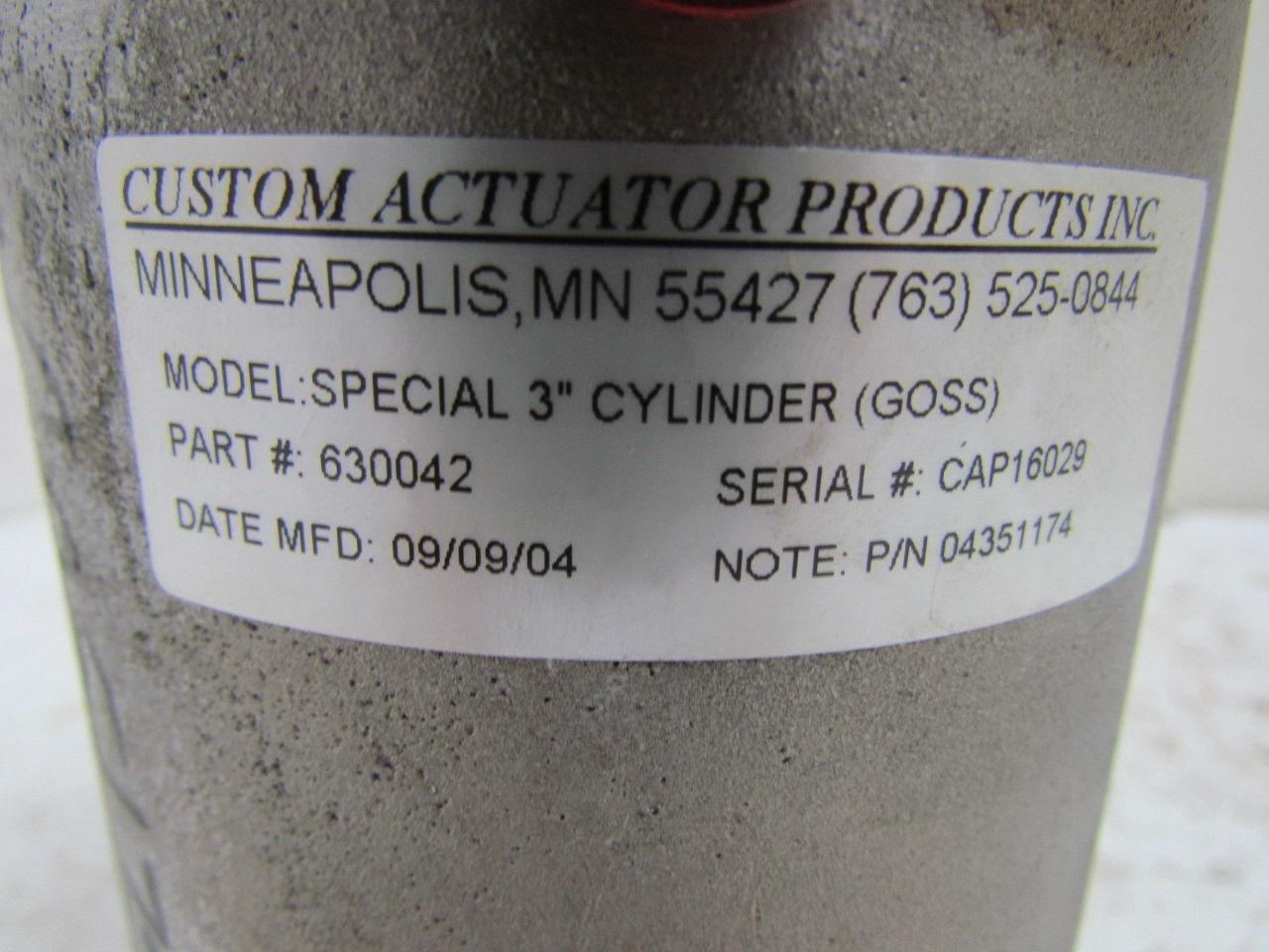 Custom Actuator Products 630042 04351174 Special 3"Cylinder GOSS 3"Bore 2"Stroke