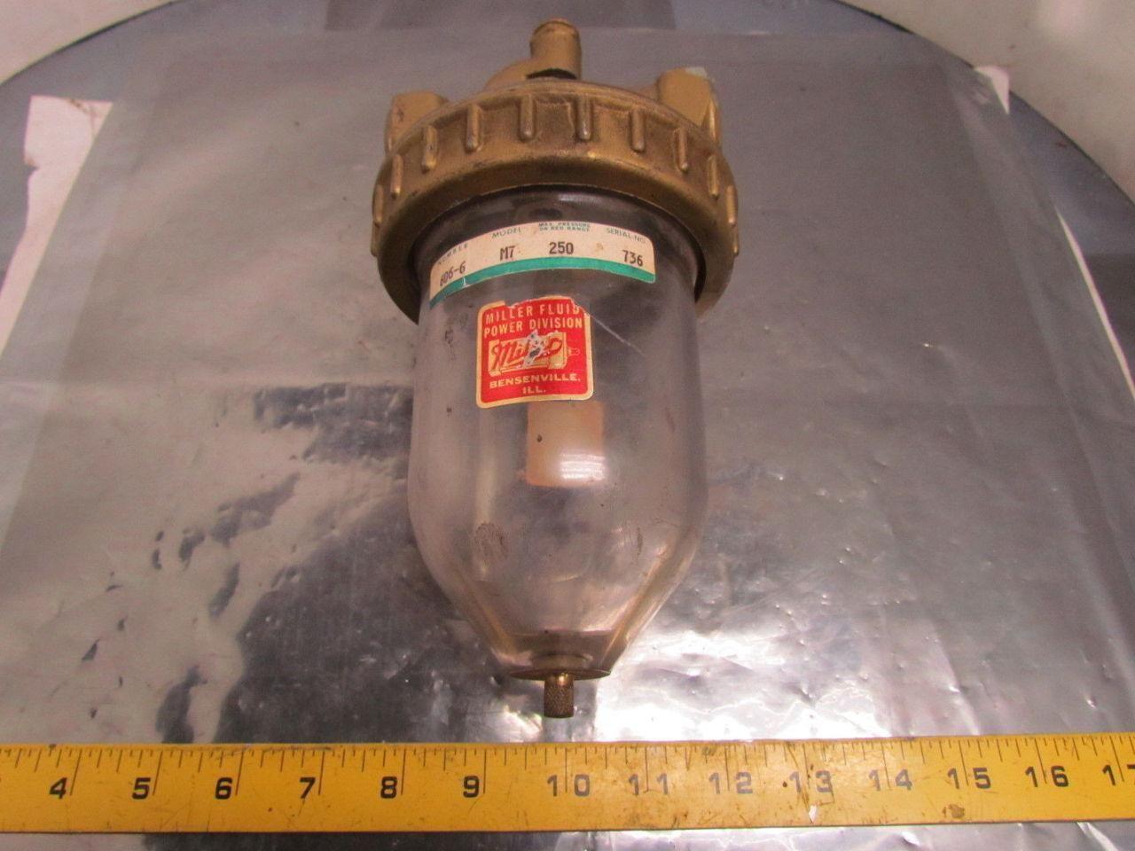 Miller Fluid Power M7 606-6 Pneumatic In-Line Lubricator 3/4" NPT 250 PSI