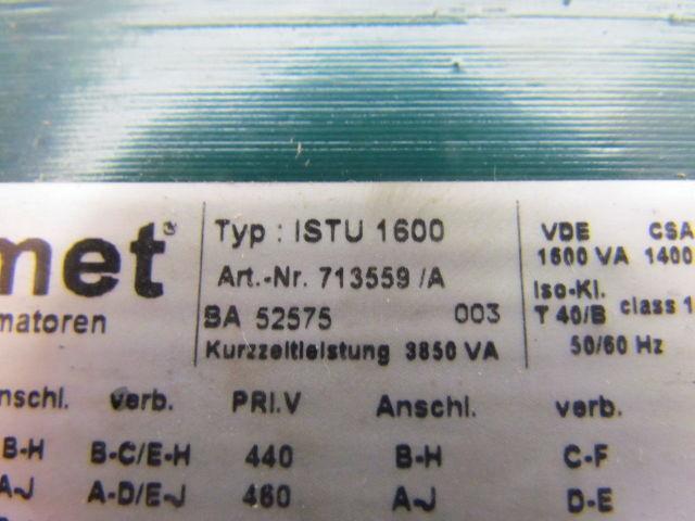 Ismet 713559/A Transformer 1Ph Single Phase 1600 VA 200-420V Pri 115/230V Sec