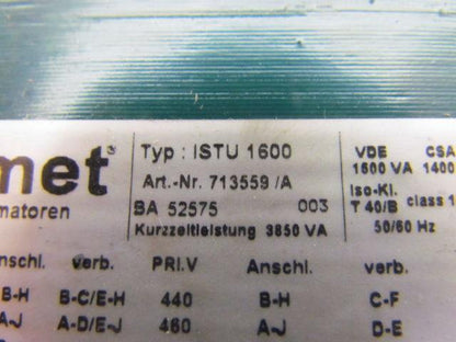 Ismet 713559/A Transformer 1Ph Single Phase 1600 VA 200-420V Pri 115/230V Sec