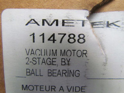 Ametek Lamb 114788 4M879 Ametek Vacuum Motor 2-Stage Ball Bearing 240Volt