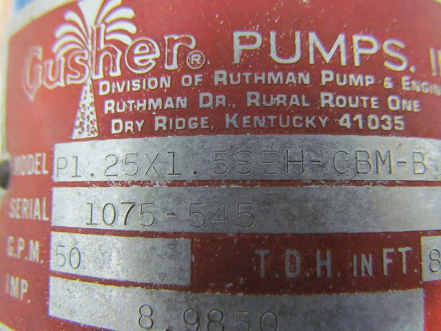 Gusher Pumps P1.25x1.5SEH-CBM-B Centrifugal Pump 50 GPM TDH in FT 80