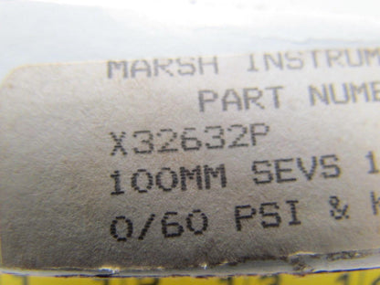 Marsh X32632P 100MM severe service filled 60PSI 400kPa NIB 1/4NPT gauge