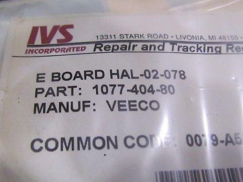 Veeco HAL-02-078 CM1 R-B E Board 0079-a539