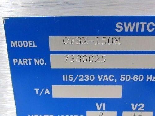 Switching Power OFSX-150M P/N 7380025 Power Supply