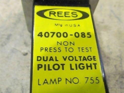 Rees 40700-085 40700085 Dual Voltage non press to test Pilot Light NIB
