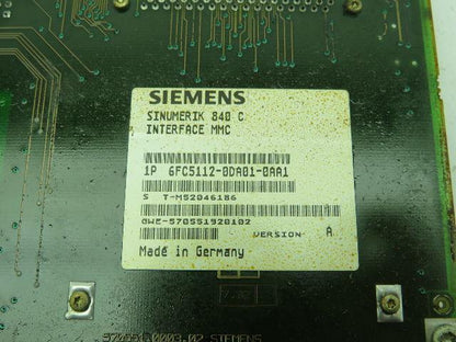 Siemens 6FC5112-0DA01-0AA1 Sinumerik 840C Interface Board Version A