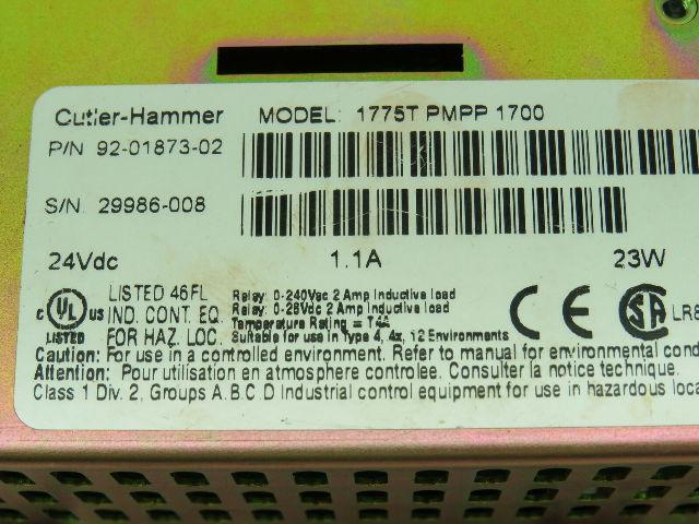 Cutler Hammer 92-01873-02 Panel Mate Operator Interface 1775TPMPP1700 24VDC 1.1A