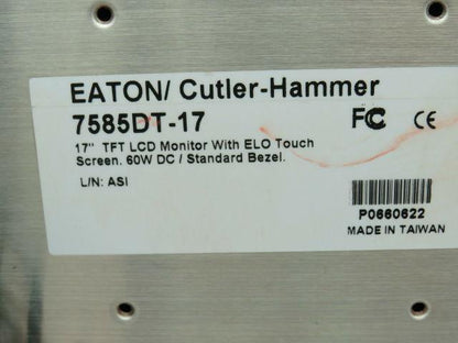 Eaton Cutler-Hammer 7585DT-17 17" TFT LCD Monitor W/ELO Touch Screen 60W DC