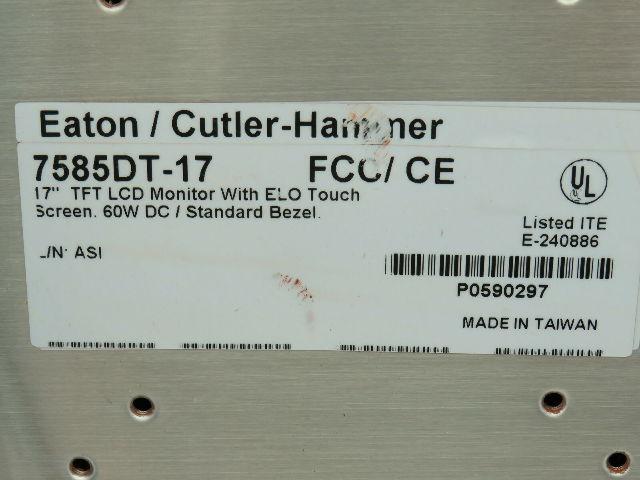 Eaton Cutler-Hammer 7585DT-17 17" TFT LCD Monitor W/ELO Touch Screen 60W DC