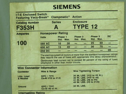 Siemens F353H/A I-T-E Enclosed Switch Fusible 100A 600VAC 3PH Type 12 Series A