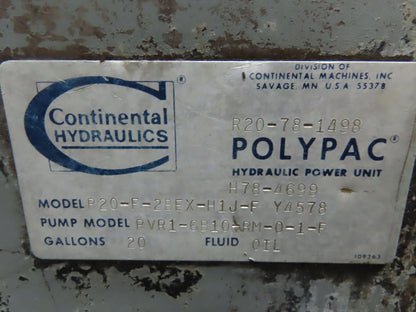 Continental PVR1-8B10-RM Hydraulic Power Unit 20 Gal 9 GPM 1000 PSI 3Hp 460V